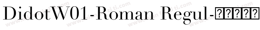 DidotW01-Roman Regul字体转换